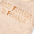 Детска туника THE FUTURE IS FEMALE